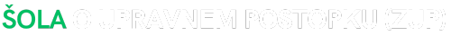 Šola o upravnem postopku